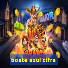 boate azul cifra